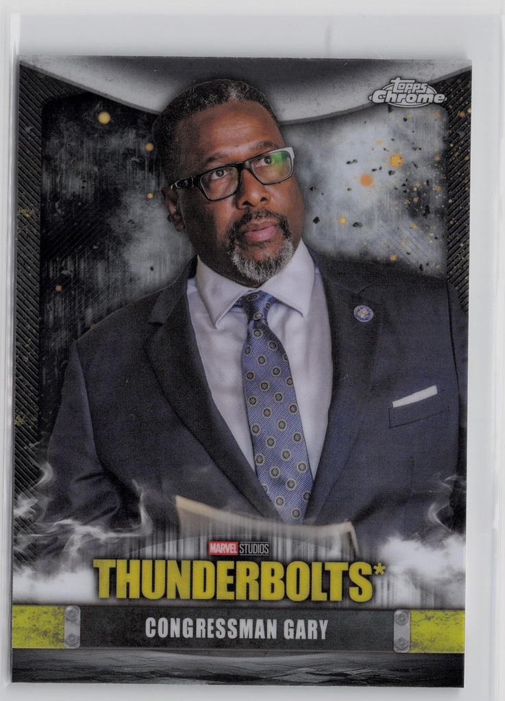 Congressman Gary - 2025 Topps Chrome Marvel Studios -  T-8* - Near Mint