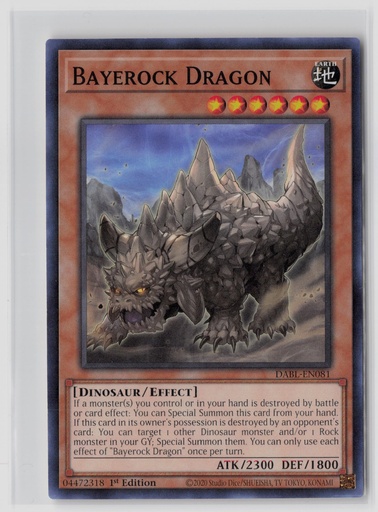 [DDB-BD#E-8763] Bayerock Dragon #DABL-EN081